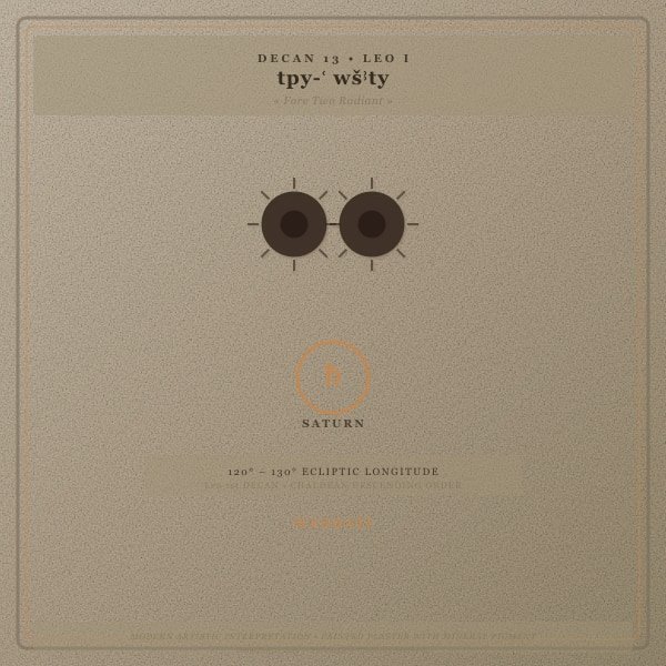 Número de Decanato 13: tpy-ꜥ wšꜣty / mnj - Leo